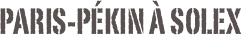 Paris-Pékin à Solex